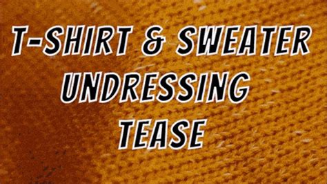 T Shirt And Sweater Undressing Wmv Muscle Babe Claudia Clips Sale