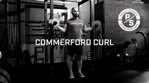 Commerford Curl Youtube