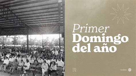 Primer Domingo Del A O En Vivo En Iglesia Redes Enero Pm