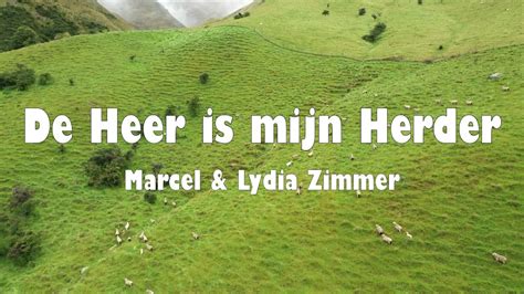 De Heer Is Mijn Herder Lyric Video YouTube