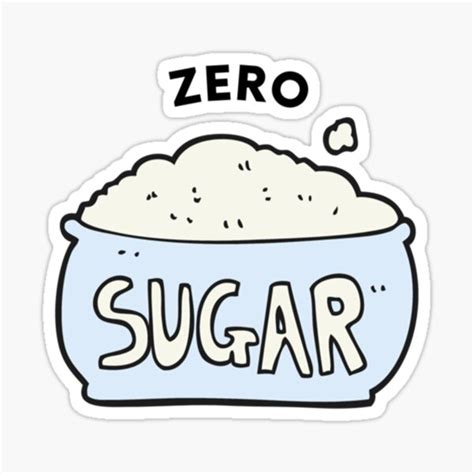 "Zero Sugar " Sticker for Sale by WildLittleDs | Redbubble