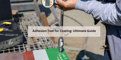 Adhesion Test for Coating: Ultimate Guide – Home Improvement Way