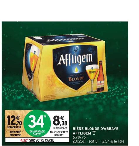 Promo Bi Re Blonde D Abbaye Affligem Chez Intermarch Hyper Icatalogue Fr