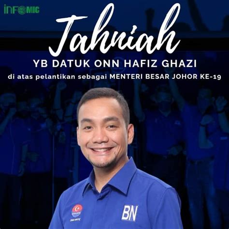 Ucapan Setinggi Tinggi Tahniah Kepada YAB Datuk Onn Hafiz Ghazi Di Atas