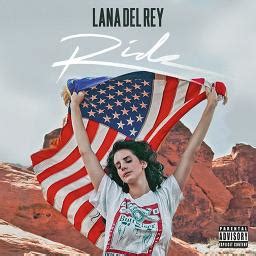 Ride With Monologue Song Lyrics And Music By Lana Del Rey Arranged