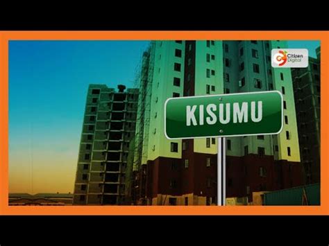 Kisumu Breaks Ground For Ksh 5B Affordable Housing Project YouTube