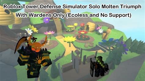 Roblox Tower Defense Simulator Solo Molten Triumph With Warden Only