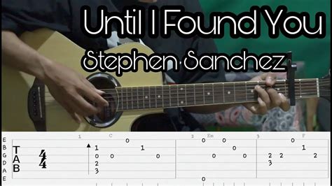 Until I Found You Stephen Sanchez Guitar Fingerstyle Tutorial TAB