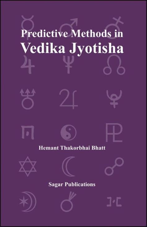 Predictive Methods In Vedika Jyotisha By Hemant T Bhatt Jyotish Ebooks