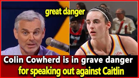 Colin Cowherd Shares Harsh Truth About Caitlin Clark Wnbawoman Basketball Top News Today