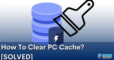 How To Clear PC Cache Browser Windows Programs