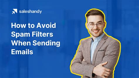 How To Avoid Spam Filters When Sending Emails In 2024