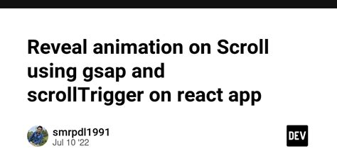 Reveal Animation On Scroll Using Gsap And ScrollTrigger On React App