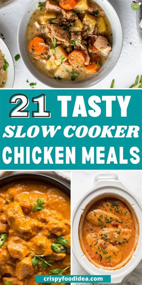 Delicious Slow Cooker Chicken Meals You Will Love