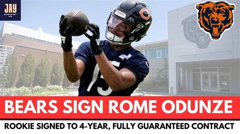 Bears SIGN ROME ODUNZE To 4 Year FULLY GUARANTEED Contract Chicago