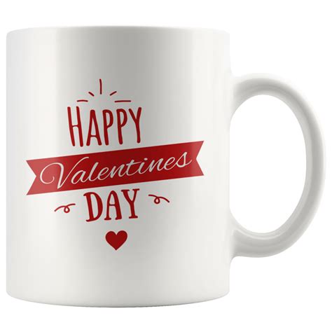 Happy Valentines Day Mug 11 Oz Mugs Happy Valentines Day Happy