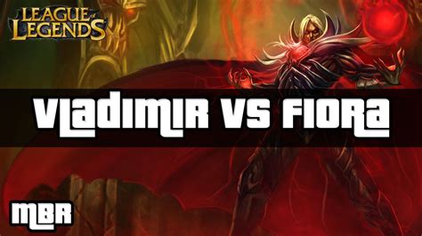 Blood Lord Vladimir Vs Fiora Top Lane Season 6 League Of Legends