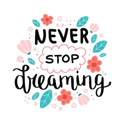 Premium Vector Never Stop Dreaming Motivational Quote