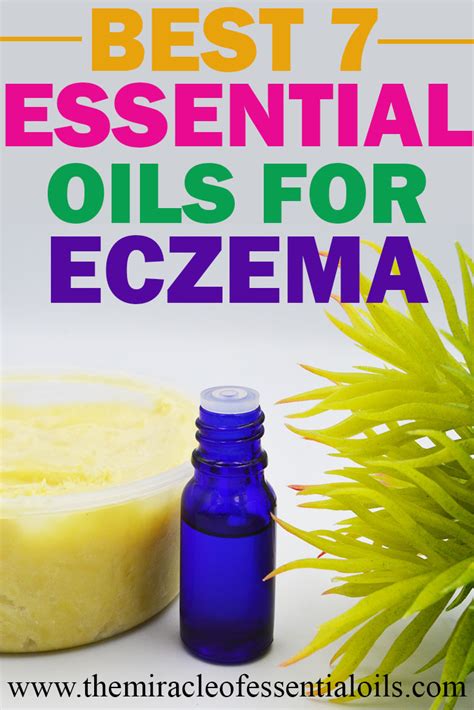 Healing With 7 Essential Oils For Severe Eczema 3 Treatment Recipes The Miracle Of Essential