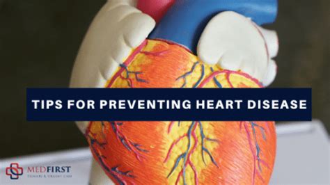 Tips For Preventing Heart Disease Med First