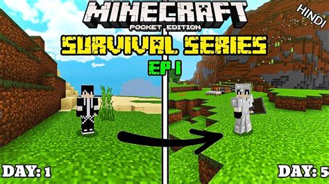 Time To Make My World A New Journey Mcpe Survival Series Ep