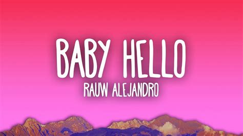 Rauw Alejandro Bizarrap Baby Hello Youtube