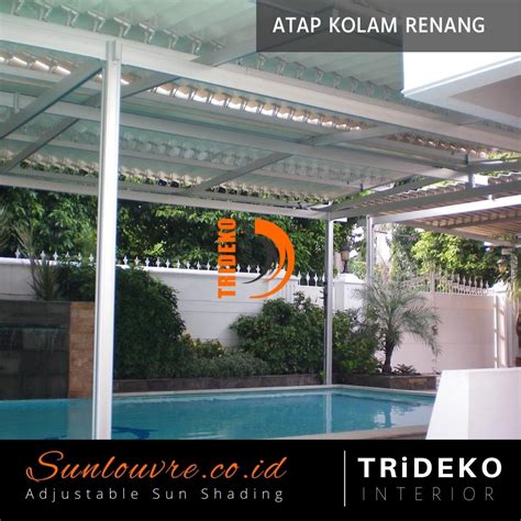 Distributor Atap Kolam Renang 0811800946 Sunlouvre Atap Buka Tutup