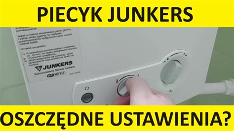 Piecyk Junkers Jak Oszcz Dnie Ogrzewa Gazem Wod Ekonomiczne