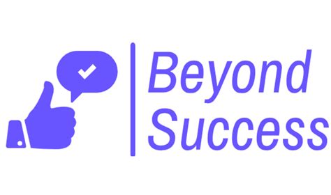 Beyond Success