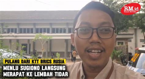 Pulang Dari Ktt Brics Rusia Menlu Sugiono Langsung Merapat Ke Lembah Tidar