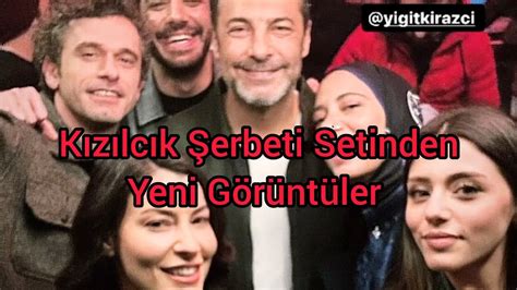 Kızılcık Şerbeti Setinden Yeni Görüntüler Youtube