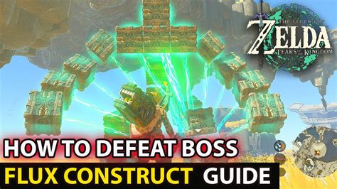 How To Defeat Boss Flux Construct Guide In Zelda Tears Of The