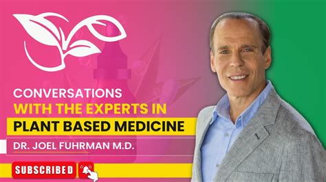 Treating Disease With A Nutritarian Diet With Dr Joel Fuhrman M D