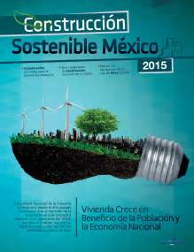 Construcción Sostenible México 2015 By Canales De Informacion Issuu