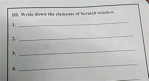 Iii Write Down The Elements Of Scratch Window Studyx