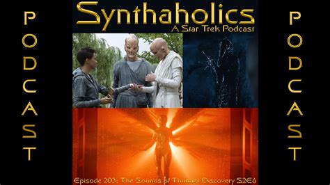 Synthaholics Star Trek Podcast Episode 203 The Sounds Of Thunder