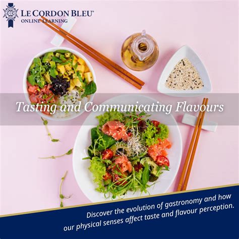 Tasting And Communicating Flavours Le Cordon Bleu Online Learning