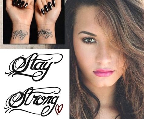 Demi Lovato Stay Strong Tattoo Strong Tattoos Stay Strong Tattoo