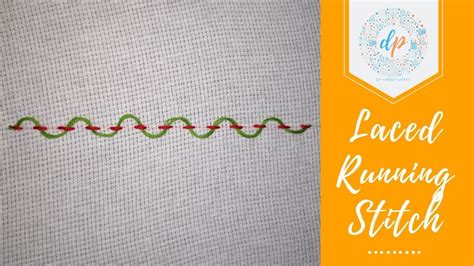 Hand Embroidery Laced Running Stitch Youtube