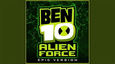 Ben 10 Alien Force Theme Epic Version Youtube Music