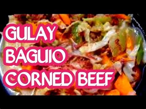gulay baguio  corned beef recipe gulay youtube