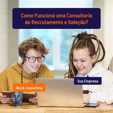 Consultoria De Recrutamento E Sele O Como Funciona Blog