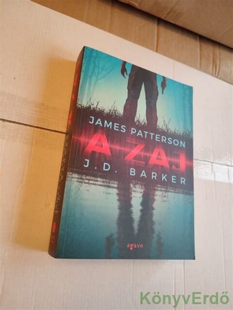 James Patterson Jd Barker A Zaj Könyverdő Könyv