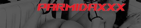 Parmidaxxx S Porn Videos Pornhub