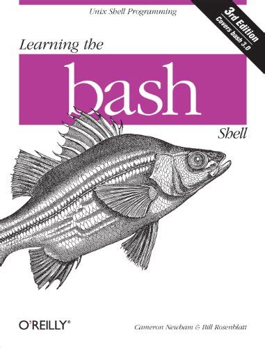 Learning The Bash Shell Unix Shell Programming In A Nutshell O