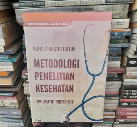 Jual Kunci Praktis Untuk Metodologi Penelitian Kesehatan Promotif