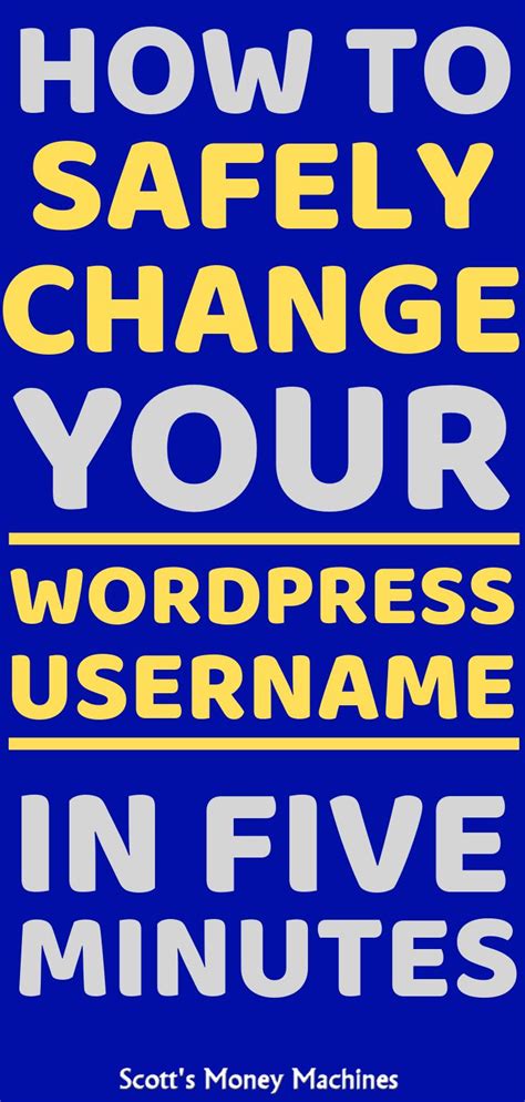 How To Safely Change Your Wordpress Username