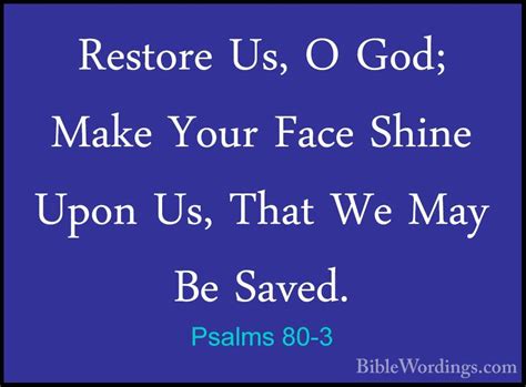 Psalms Restore Us O God Make Your Face Shine Upon Us Th