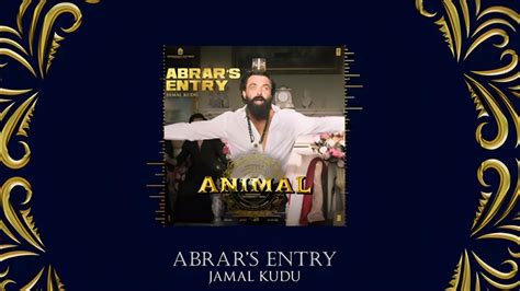 Abrars Entry Jamal Kudu Slowed Reverb Harshavardhan Rameshwar