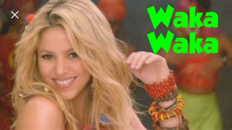 Waka Waka By Shakira Youtube